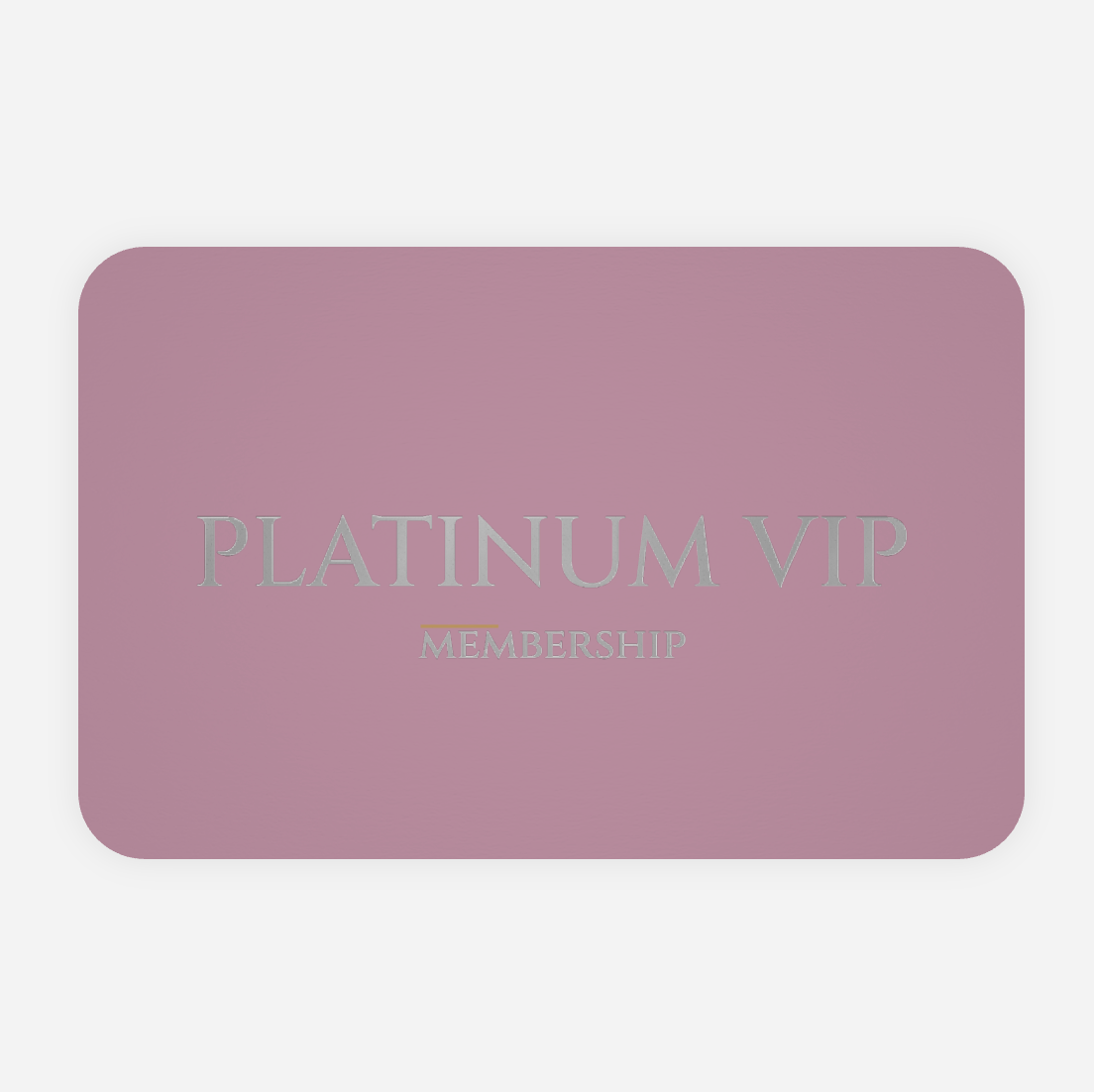 VIP Platinum Membership