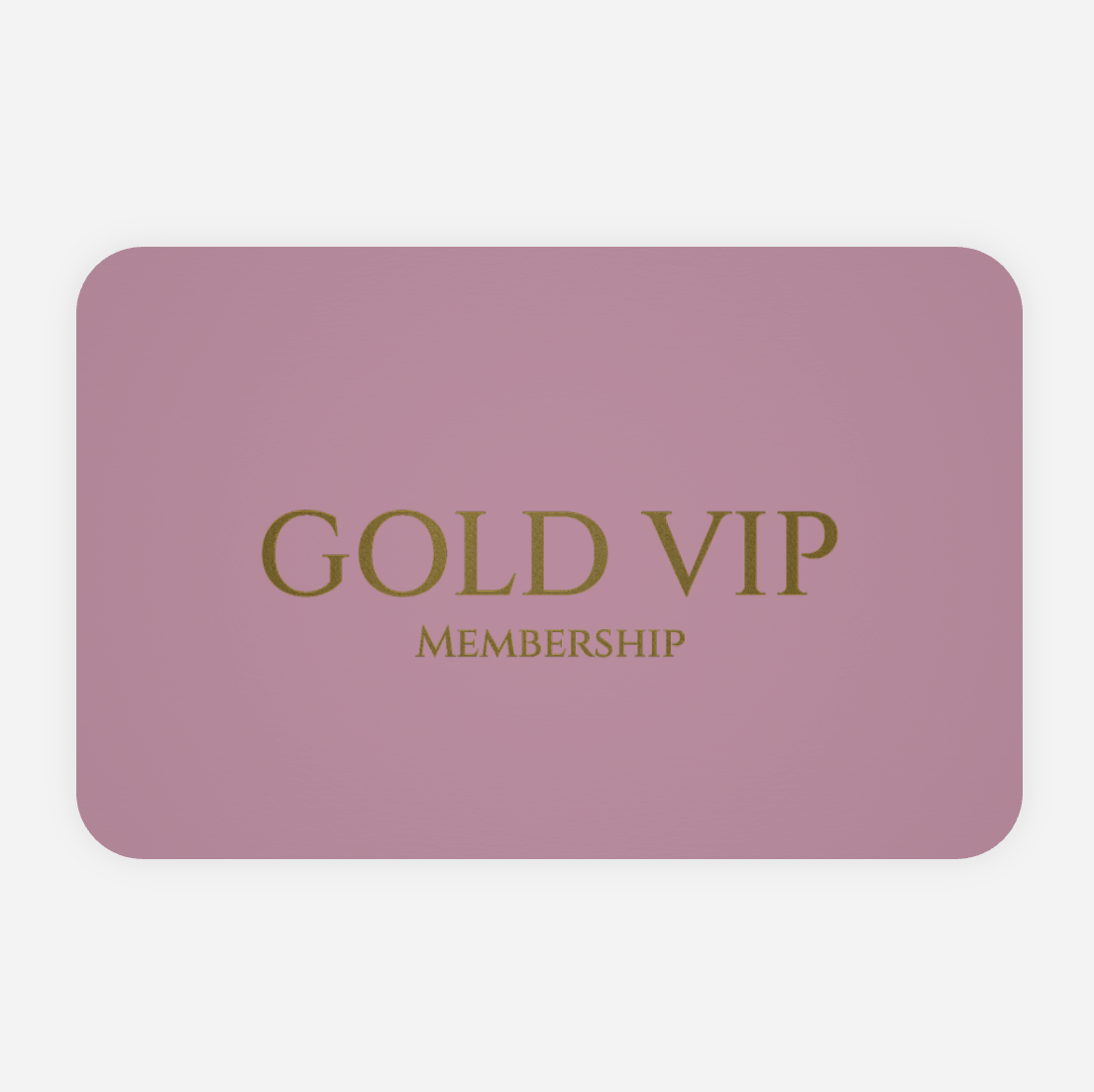 VIP Gold Membership